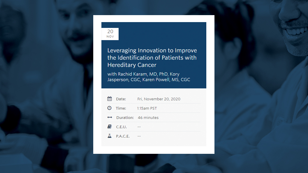 Leveraging Innovation to Improve the Identification of Patients with Hereditary Cancer