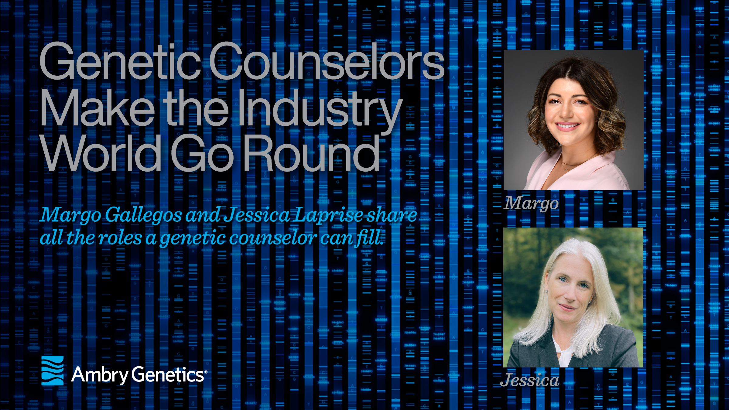 Genetic Counselors Make the Industry World Go Round