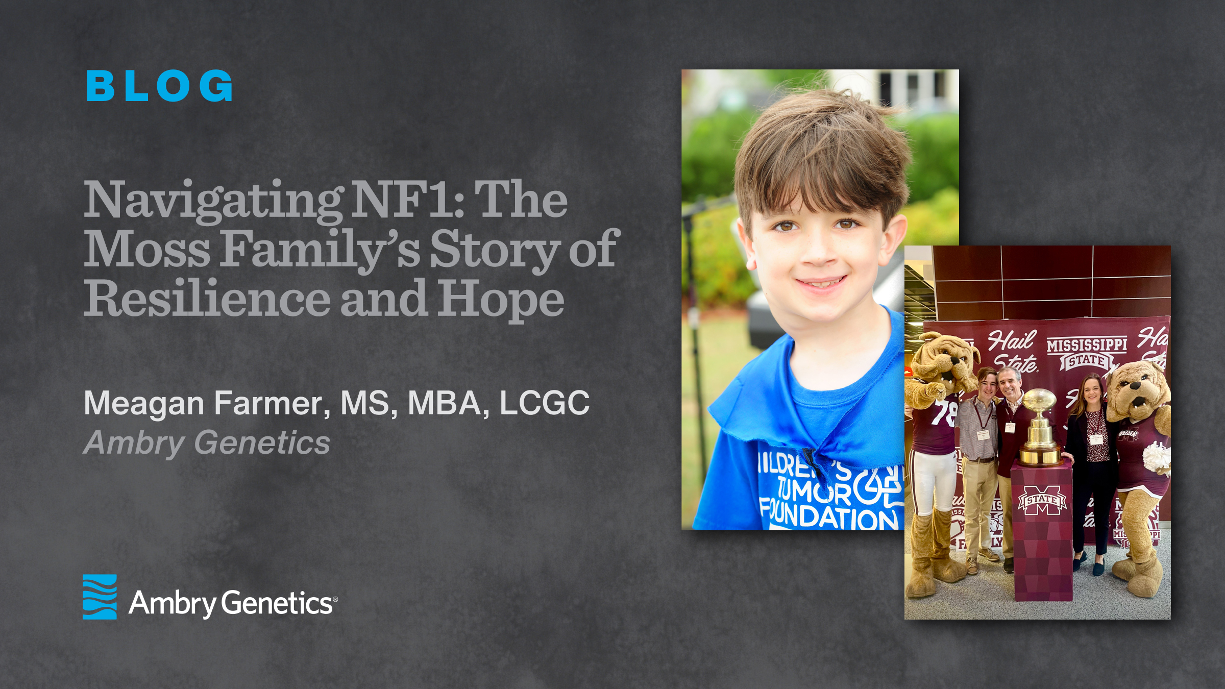 Navigating NF1: The Moss Family’s Story of Resilience and Hope