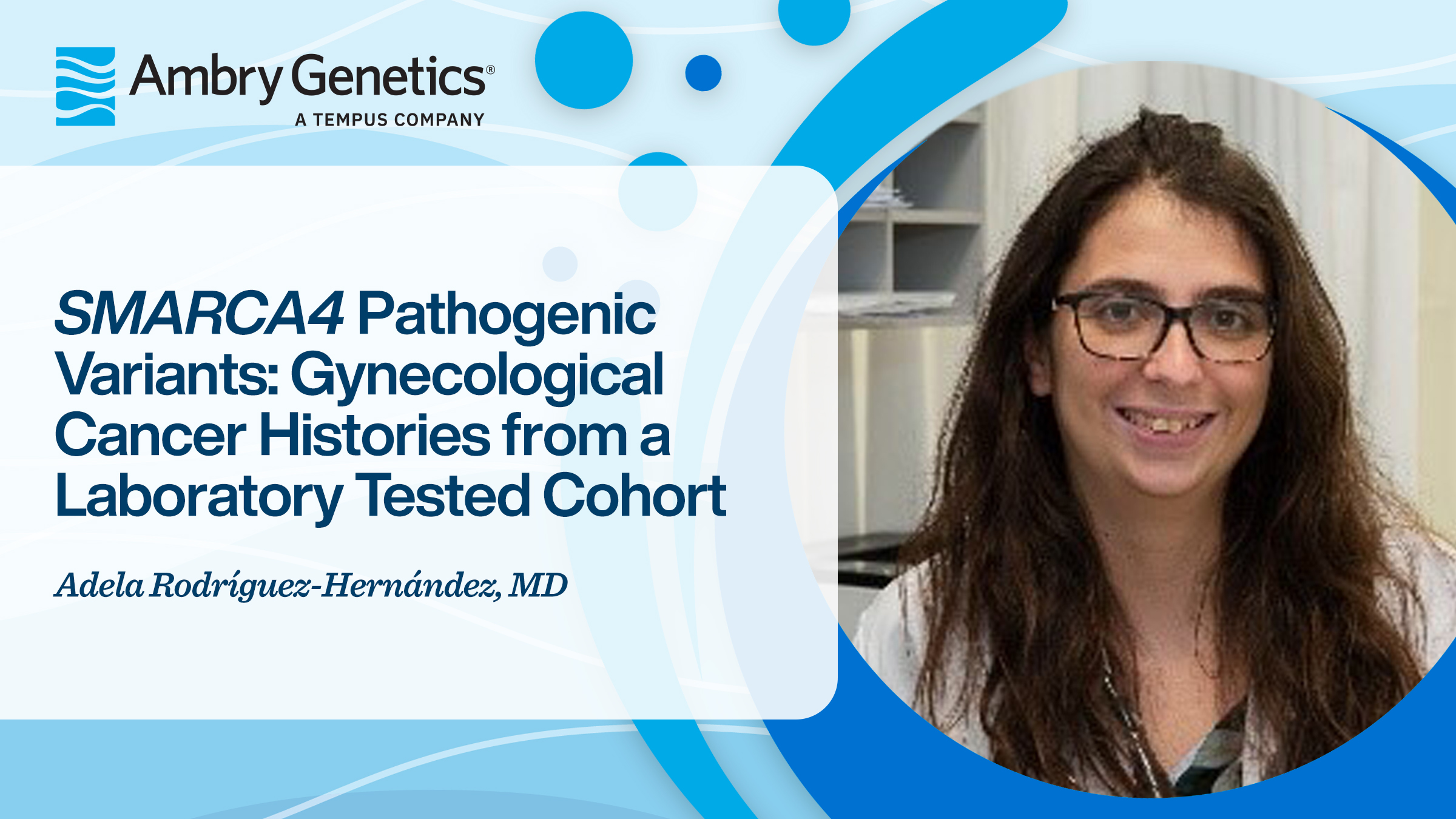 SMARCA4 Pathogenic Variants: Gynecological Cancer Histories from a Laboratory Tested Cohort