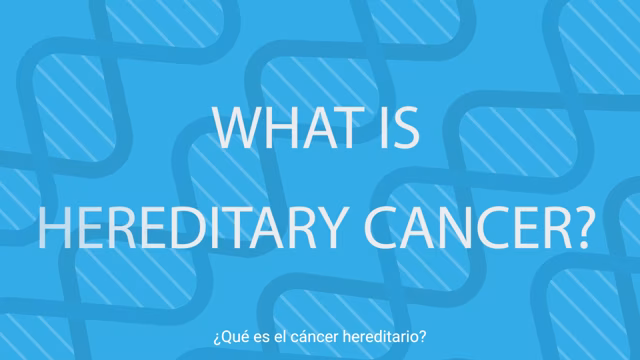 What is Hereditary Cancer? (with Spanish sub-titles)