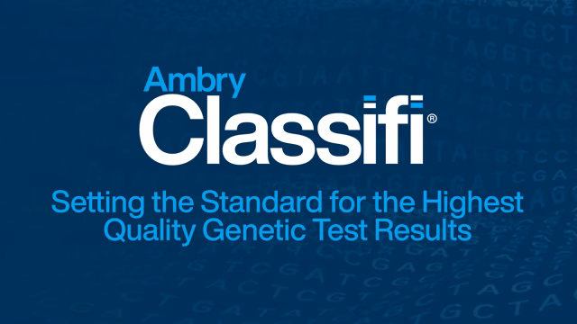 Ambry Classifi: Our commitment to finding answers for your patients