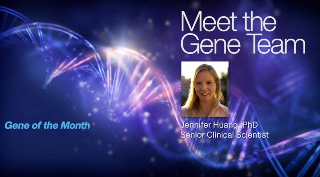 Gene of the Month May 2023 Part 1 - Jennifer Huang